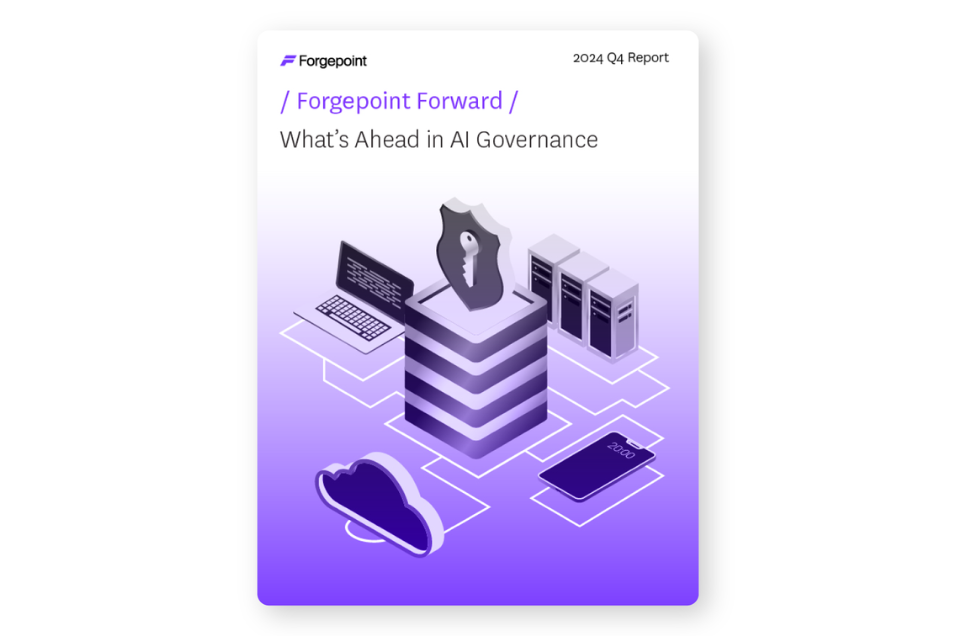 Forgepoint Forward Report: What's Ahead in AI Governance